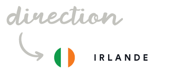 Direction Dublin et l'Irlande